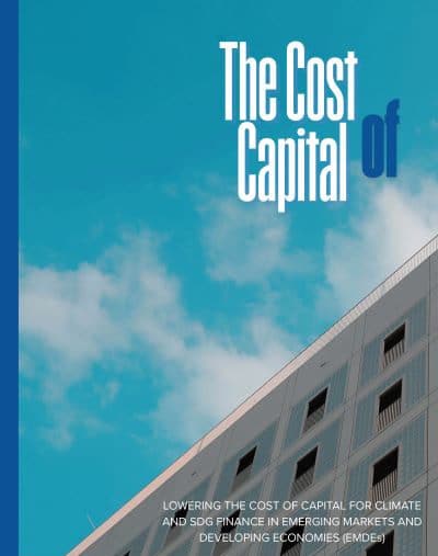 Lowering the Cost of Capital for Climate and SDG Finance in Emerging Markets and Developing Economies